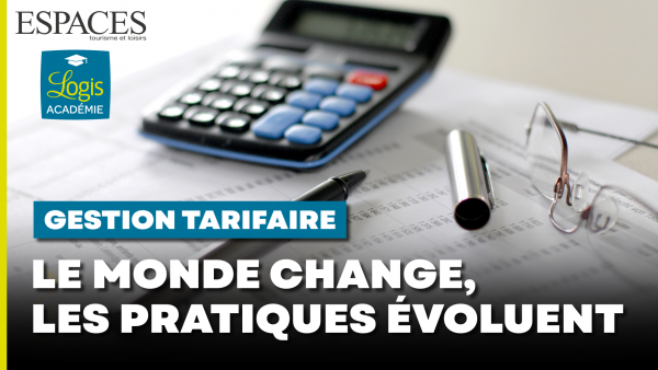 Gestion tarifaire avec Logis Académie - Le monde change, les pratiques évoluent